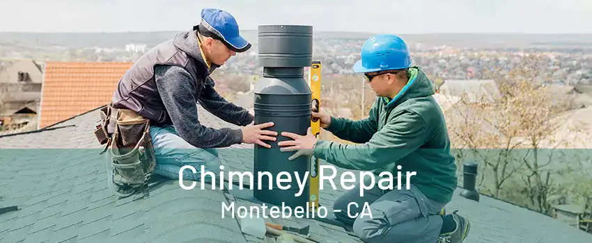 Chimney Repair Montebello - CA