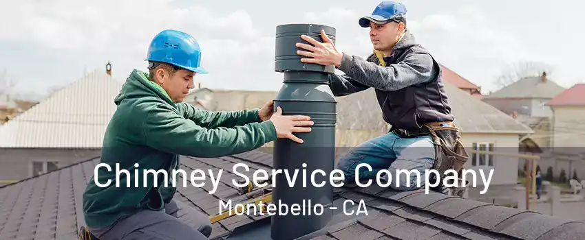 Chimney Service Company Montebello - CA