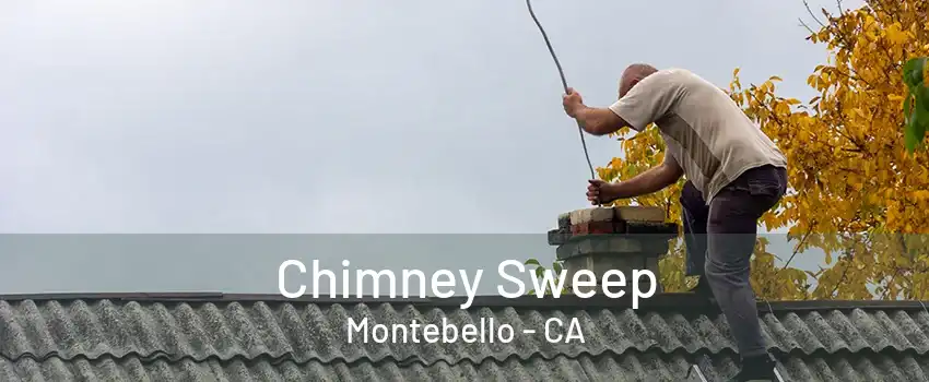 Chimney Sweep Montebello - CA