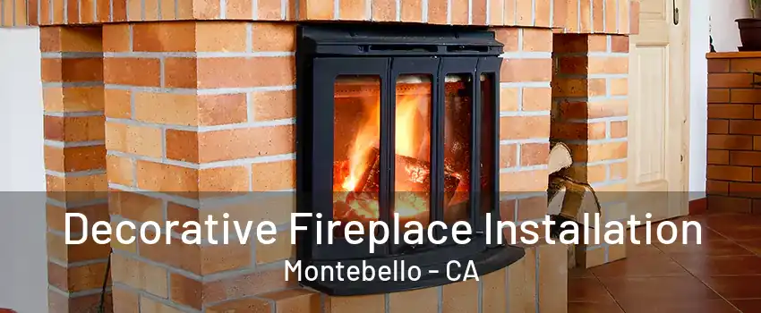 Decorative Fireplace Installation Montebello - CA