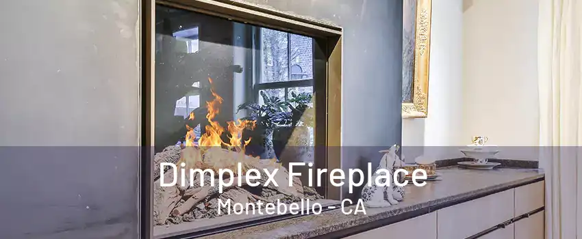 Dimplex Fireplace Montebello - CA