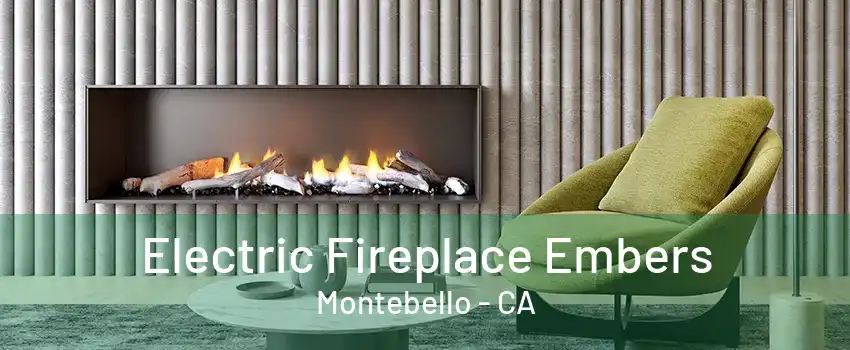 Electric Fireplace Embers Montebello - CA