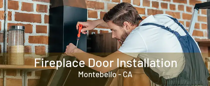 Fireplace Door Installation Montebello - CA