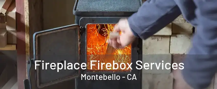 Fireplace Firebox Services Montebello - CA