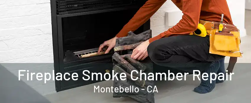 Fireplace Smoke Chamber Repair Montebello - CA