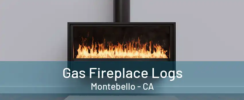 Gas Fireplace Logs Montebello - CA