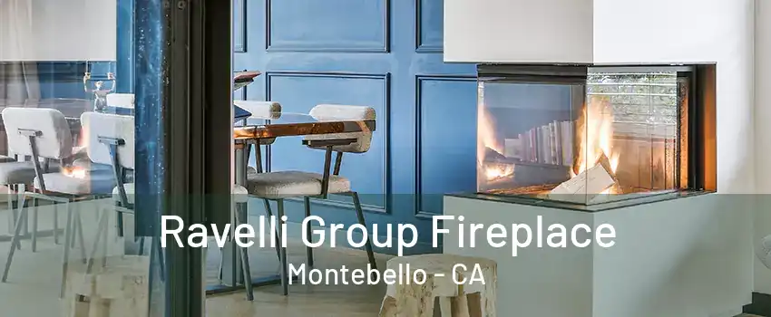 Ravelli Group Fireplace Montebello - CA